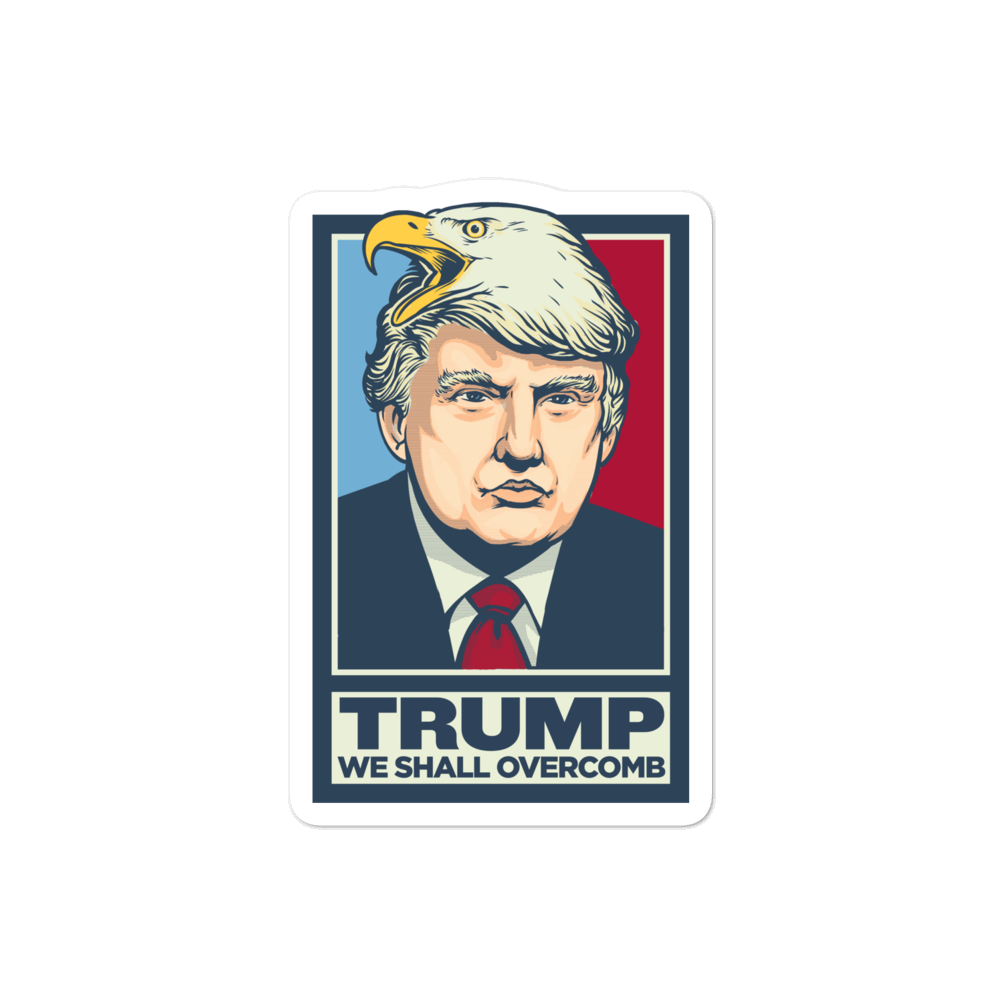 Trump We Shall Overcomb Eagle Hair Stickers