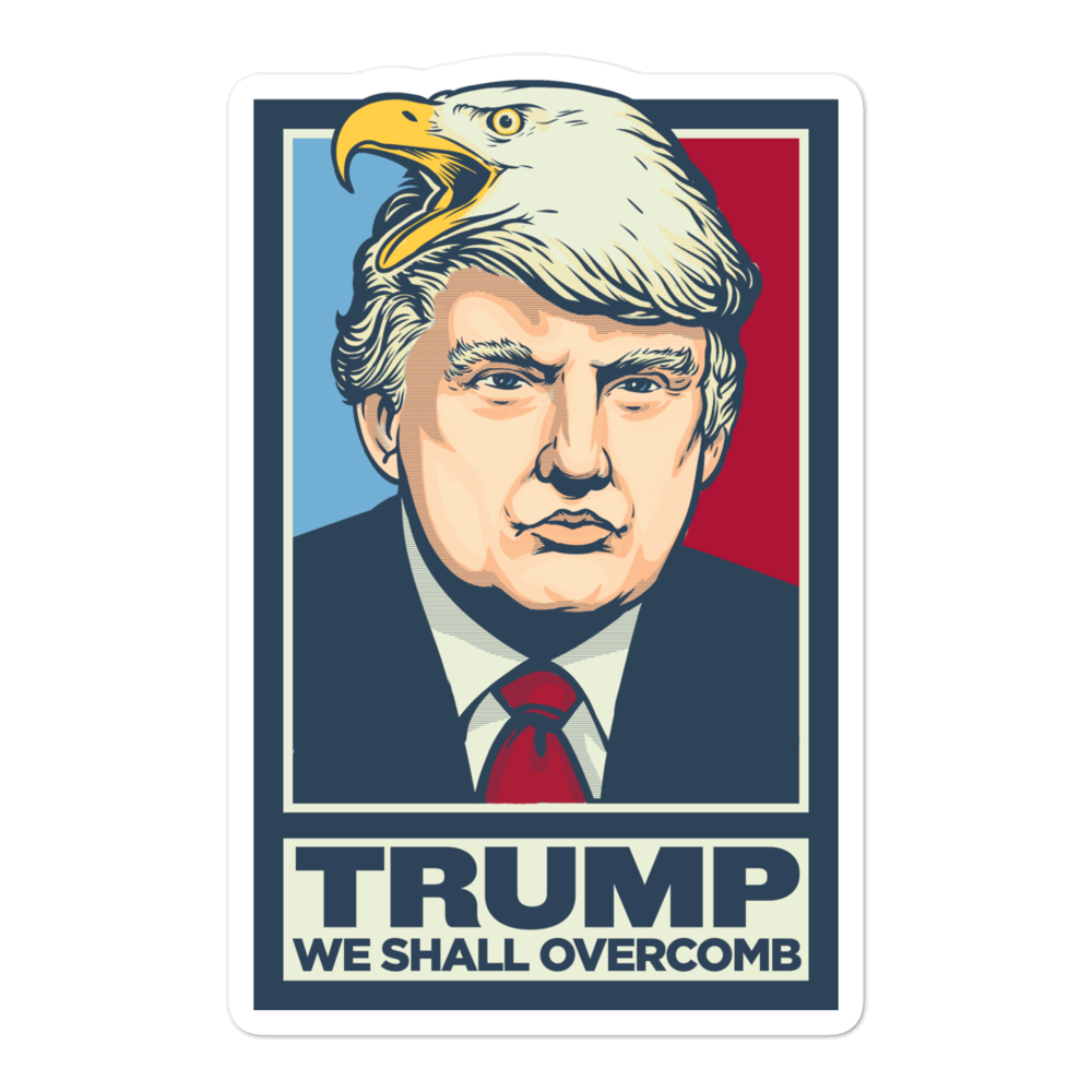 Trump We Shall Overcomb Eagle Hair Stickers