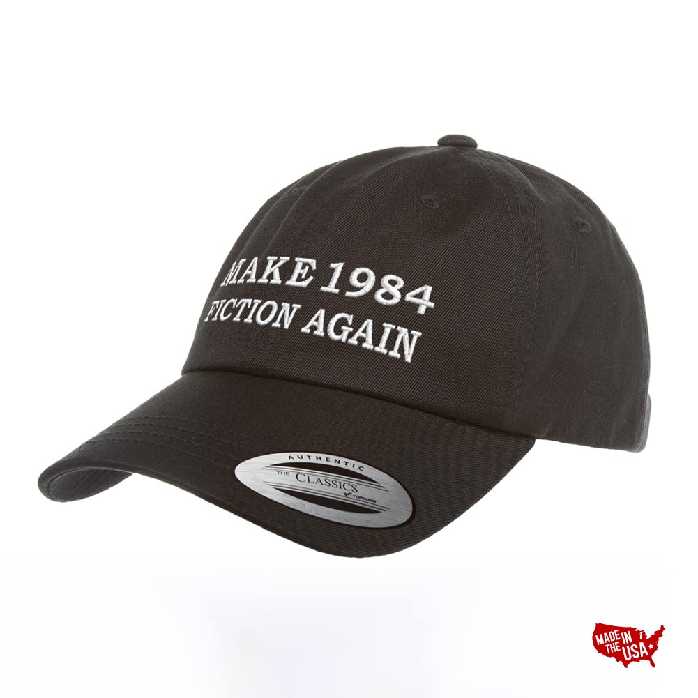 Make 1984 Fiction Again Cotton Dad Cap