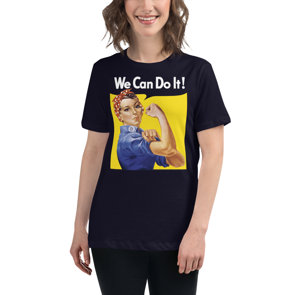 We Can Do It Rosie the Riveter Ladies Relaxed Fit T-Shirts
