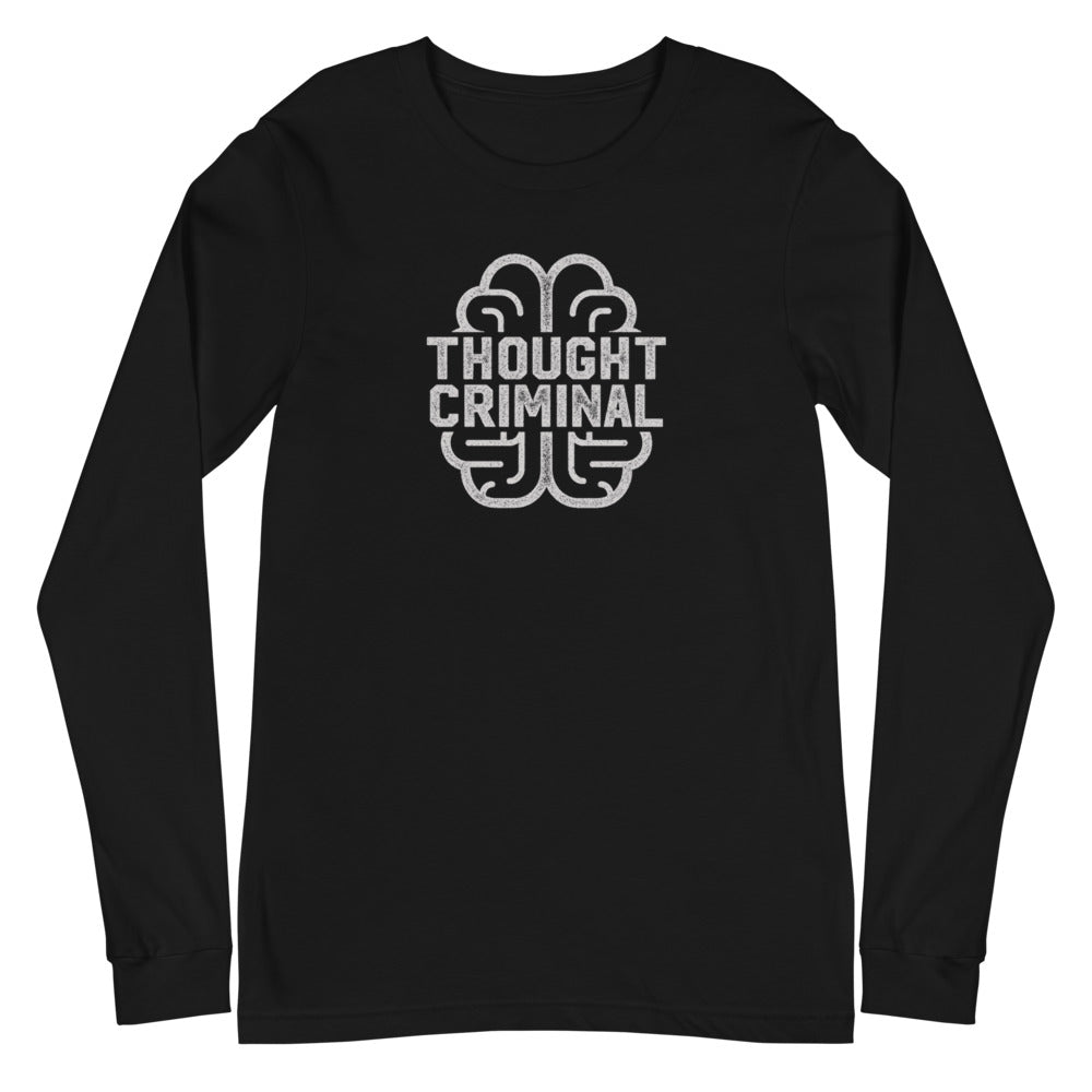 Thought Criminal Long Sleeve T-Shirt