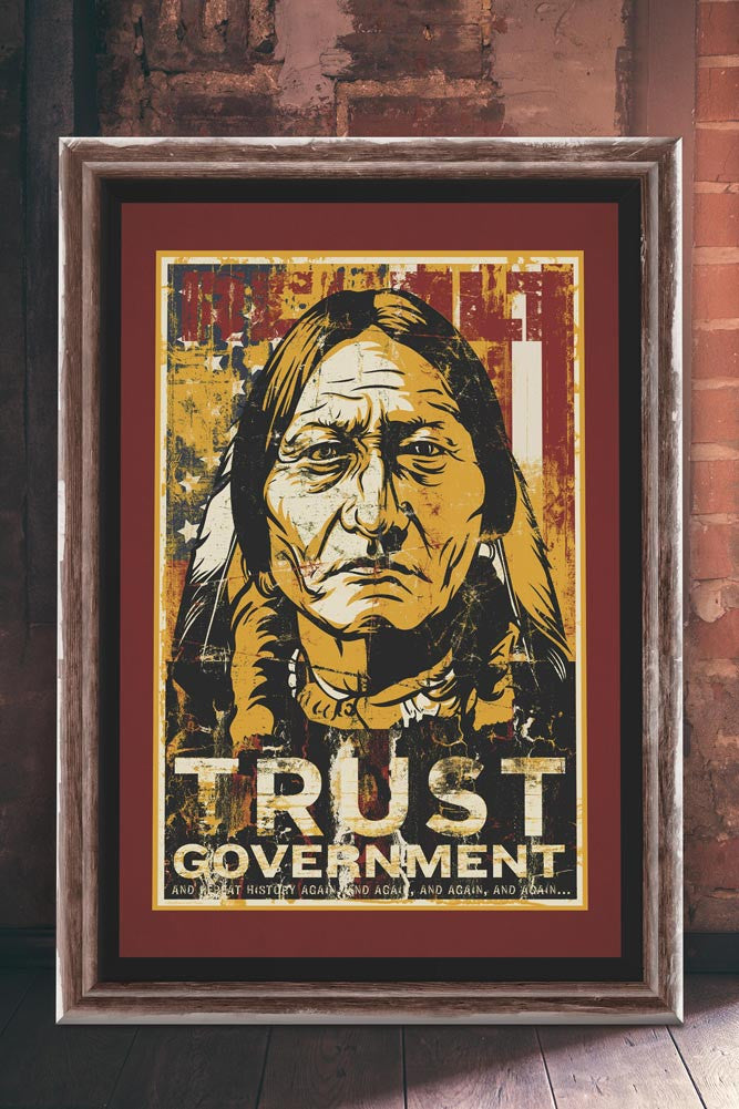 Trust Government by Dan McCall 24x36&quot; Print