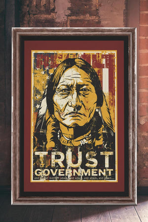 Trust Government by Dan McCall 24x36" Print