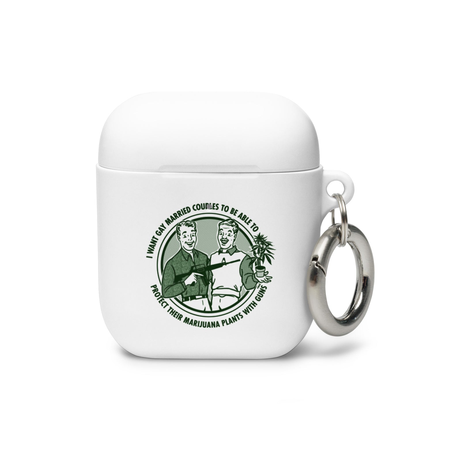 I Want Gay Married Couples to Be Able to Protect Their Marijuana Plants with Guns AirPods Case