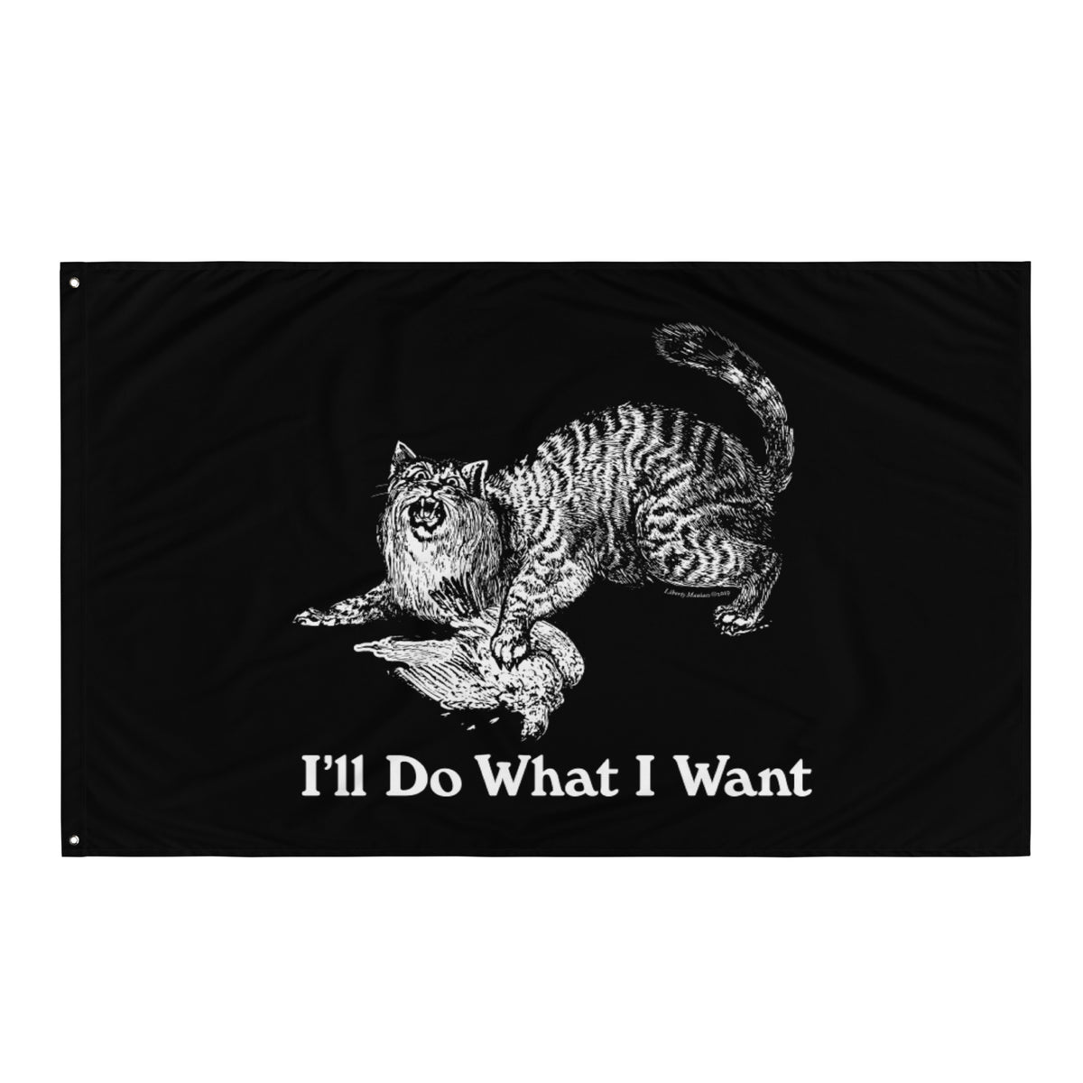 I&#39;ll Do What I Want Wildcat Flag