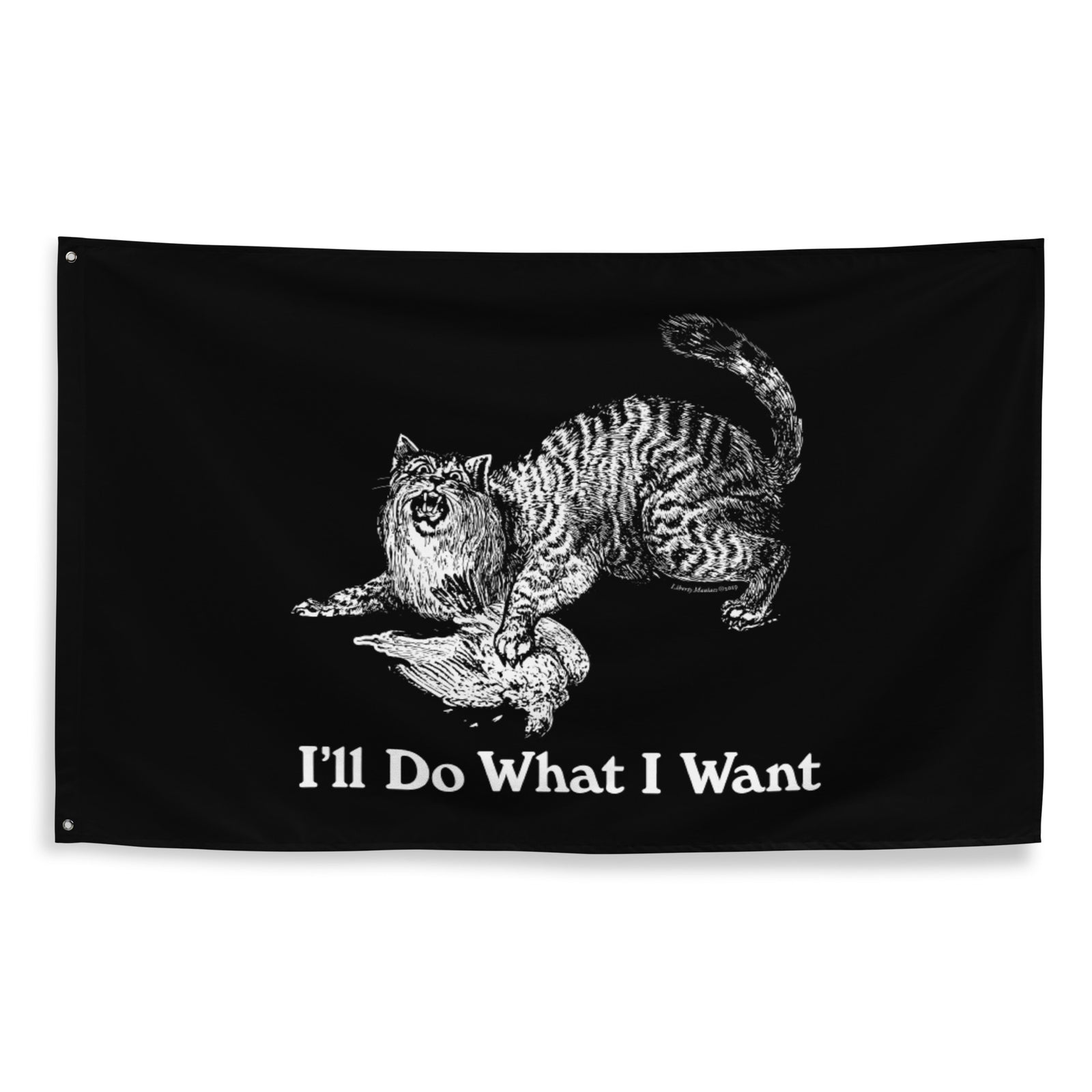 I'll Do What I Want Wildcat Flag