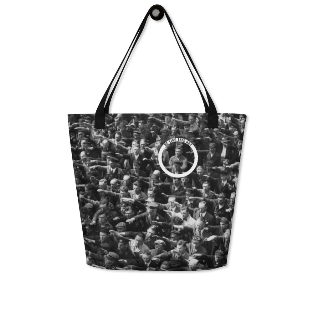 August Landmesser Be More Like This Guy Beach Bag