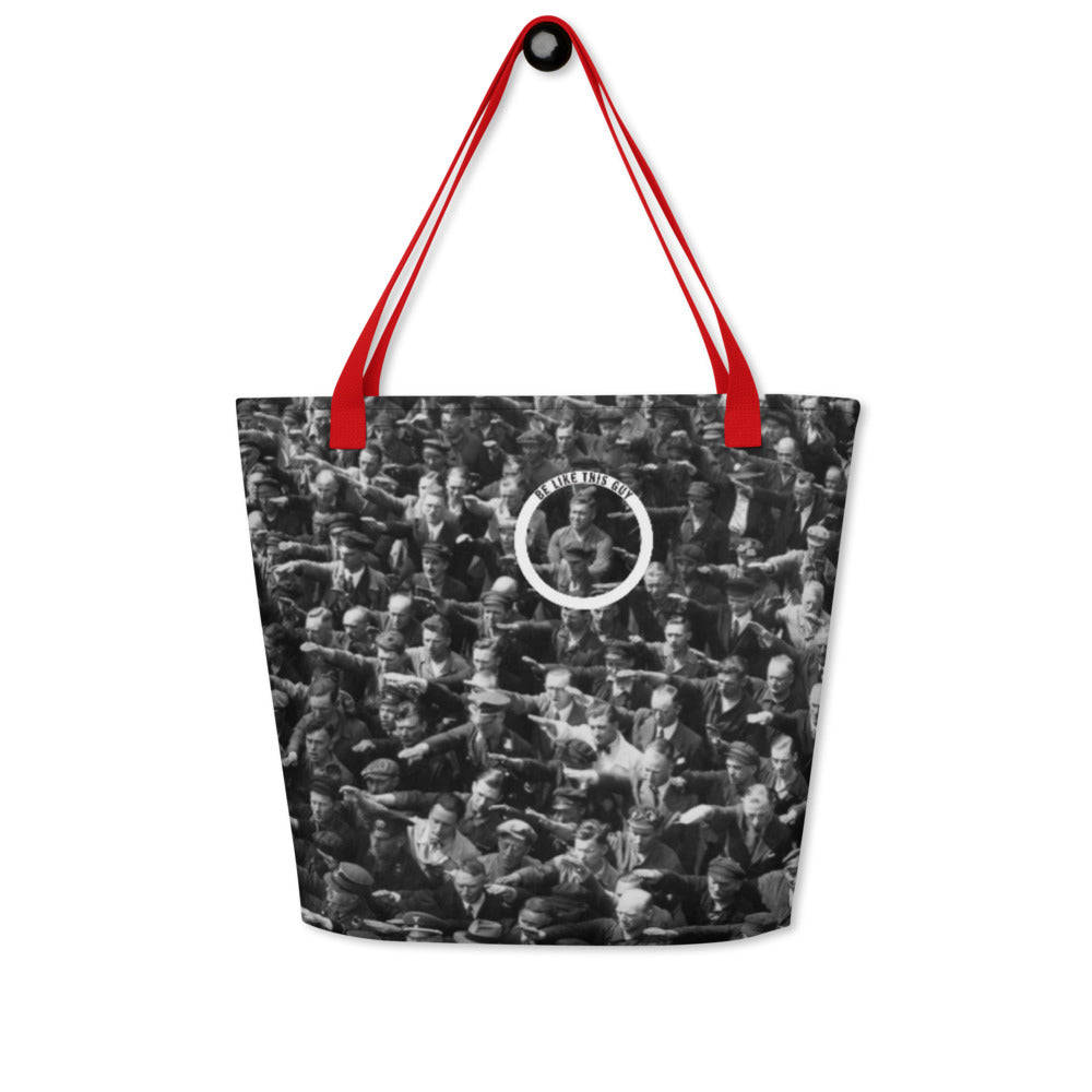 August Landmesser Be More Like This Guy Beach Bag