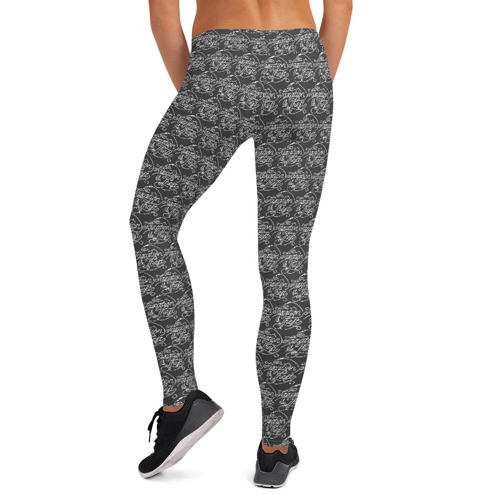 Taxation is Theft Grey Leggings