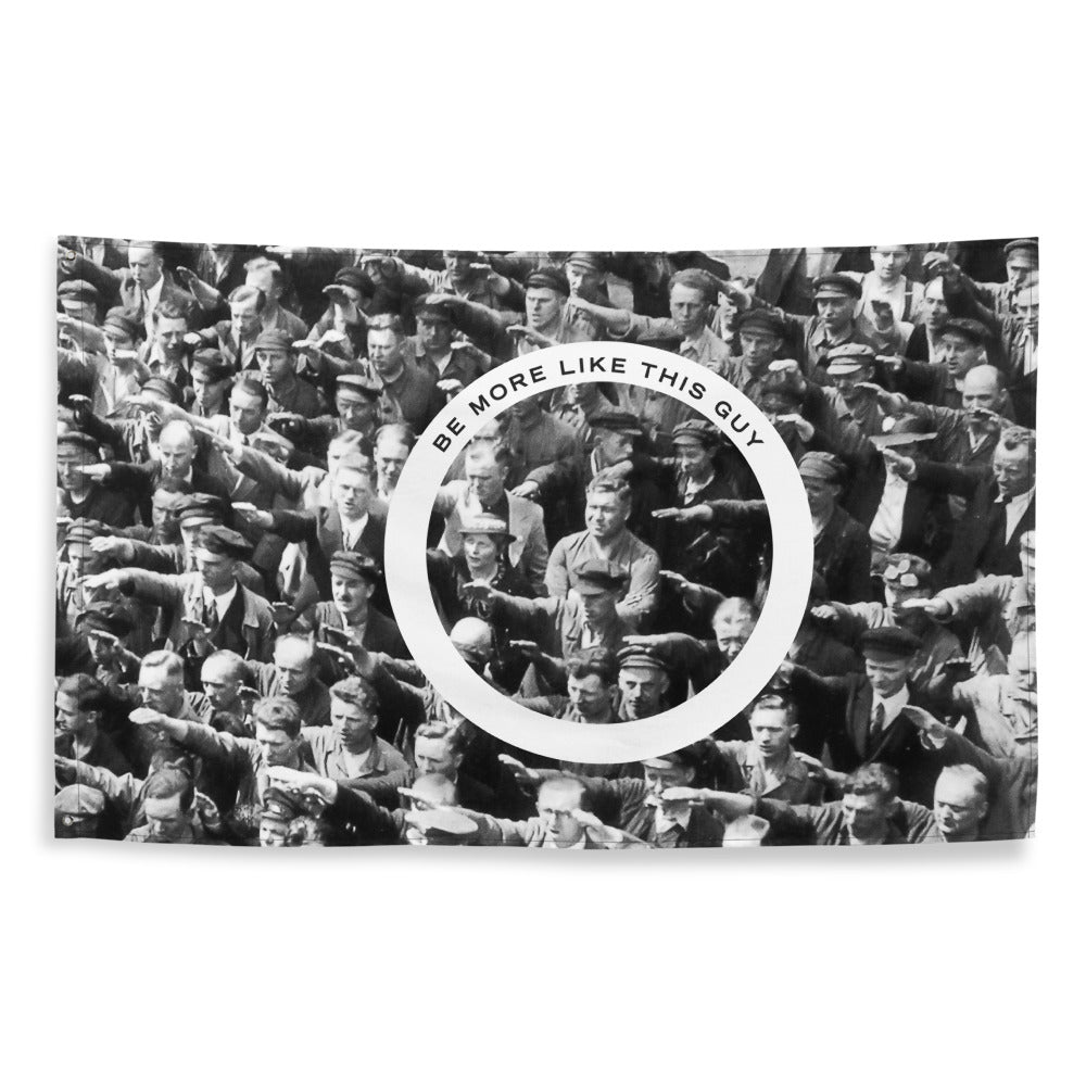 August Landmesser Be More Like This Guy Wall Flag