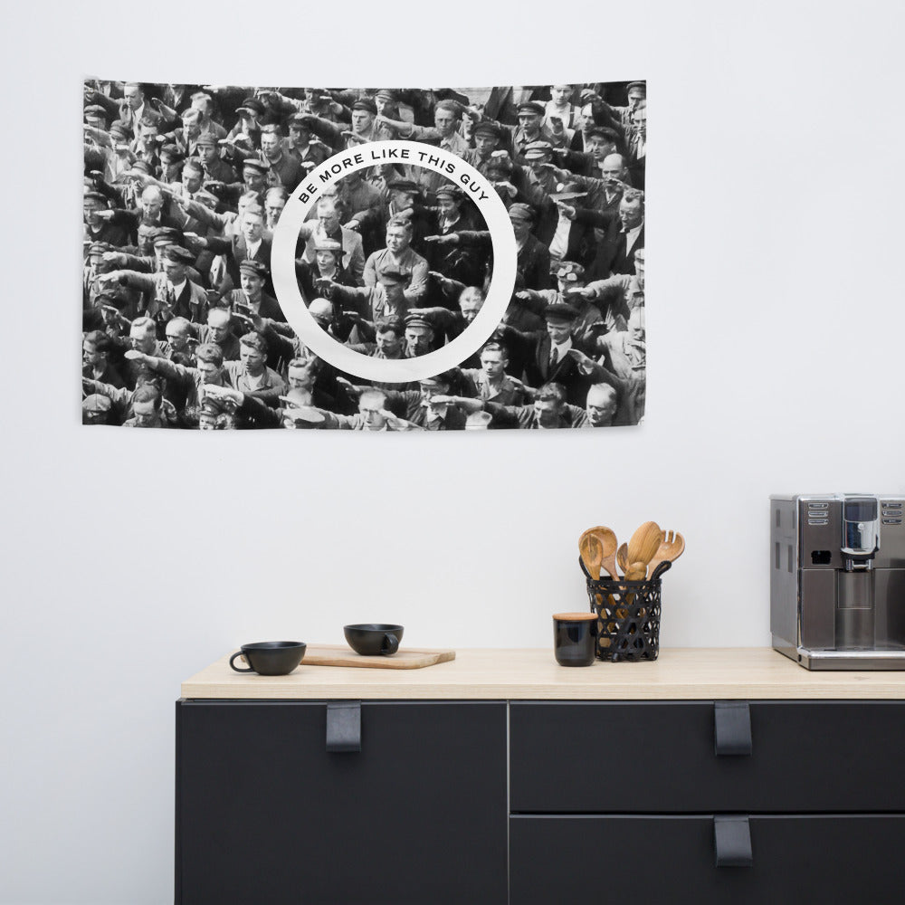 August Landmesser Be More Like This Guy Wall Flag