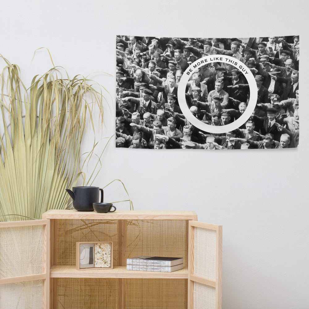 August Landmesser Be More Like This Guy Wall Flag