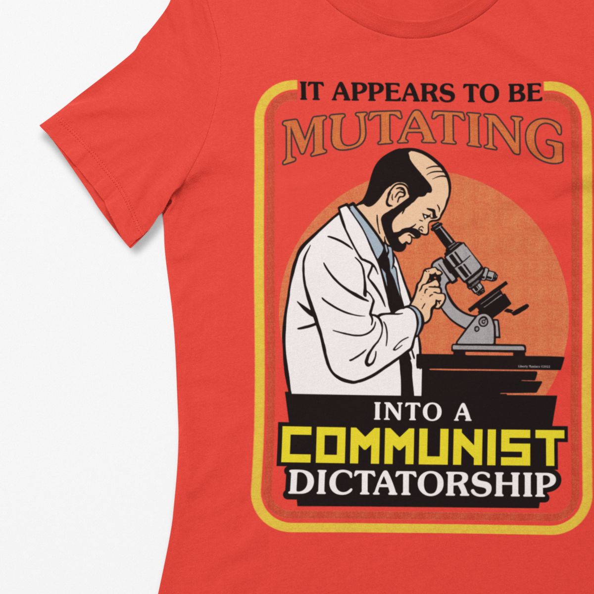 It Appears To Be Mutating Into A Communist Dictatorship Women&#39;s Relaxed T-Shirt