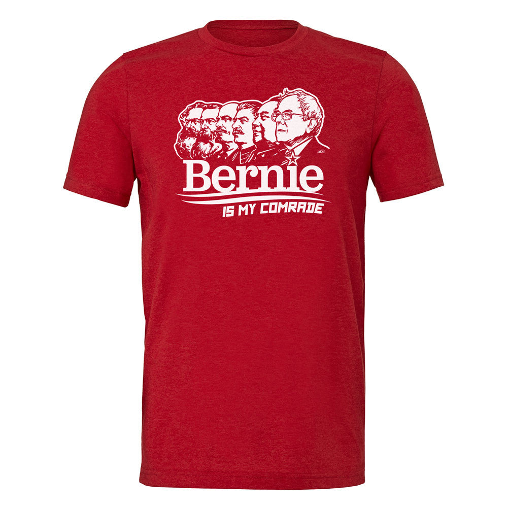 Bernie Sanders Is My Comrade Tees