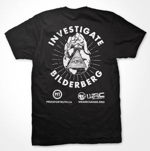 Investigate Bilderberg Two-Sided T-Shirt