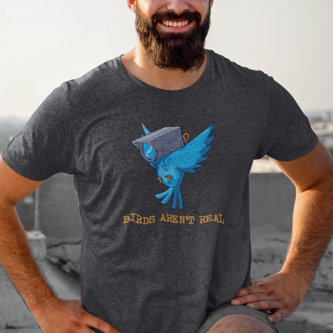Birds Aren't Real T-Shirt