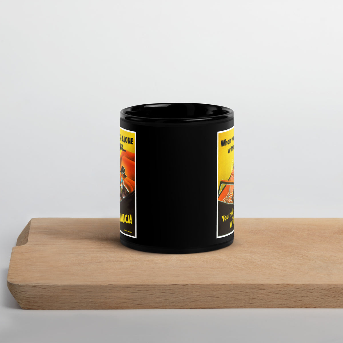 When You Ride alone With A Mask You Ride With FauciBlack Glossy Mug