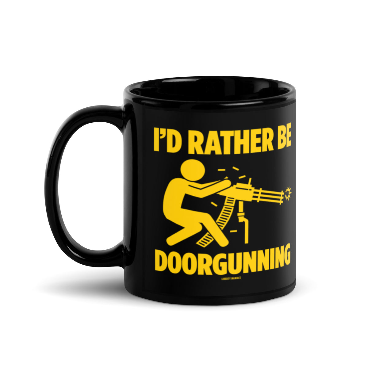 I&#39;d Rather Be Door Gunning Mug