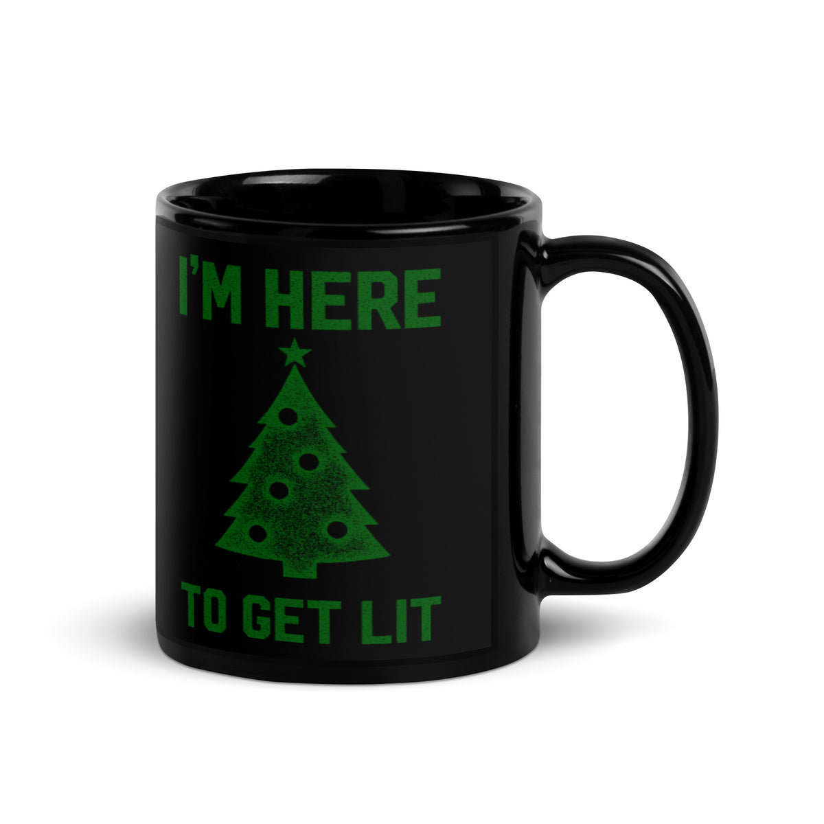 I&#39;m Here To Get Lit Mug