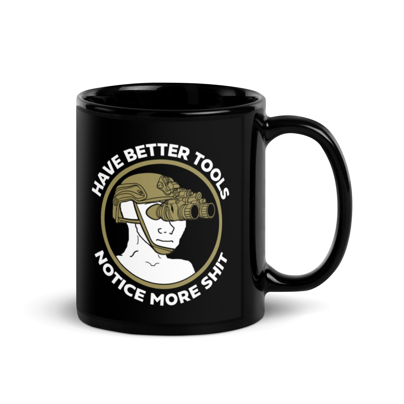 Have Better Tools Tactical Mug