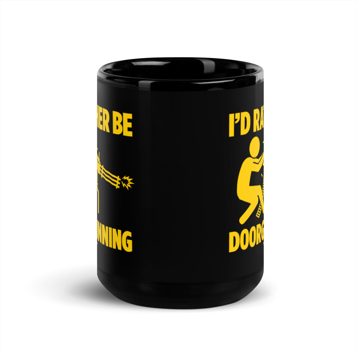 I&#39;d Rather Be Door Gunning Mug