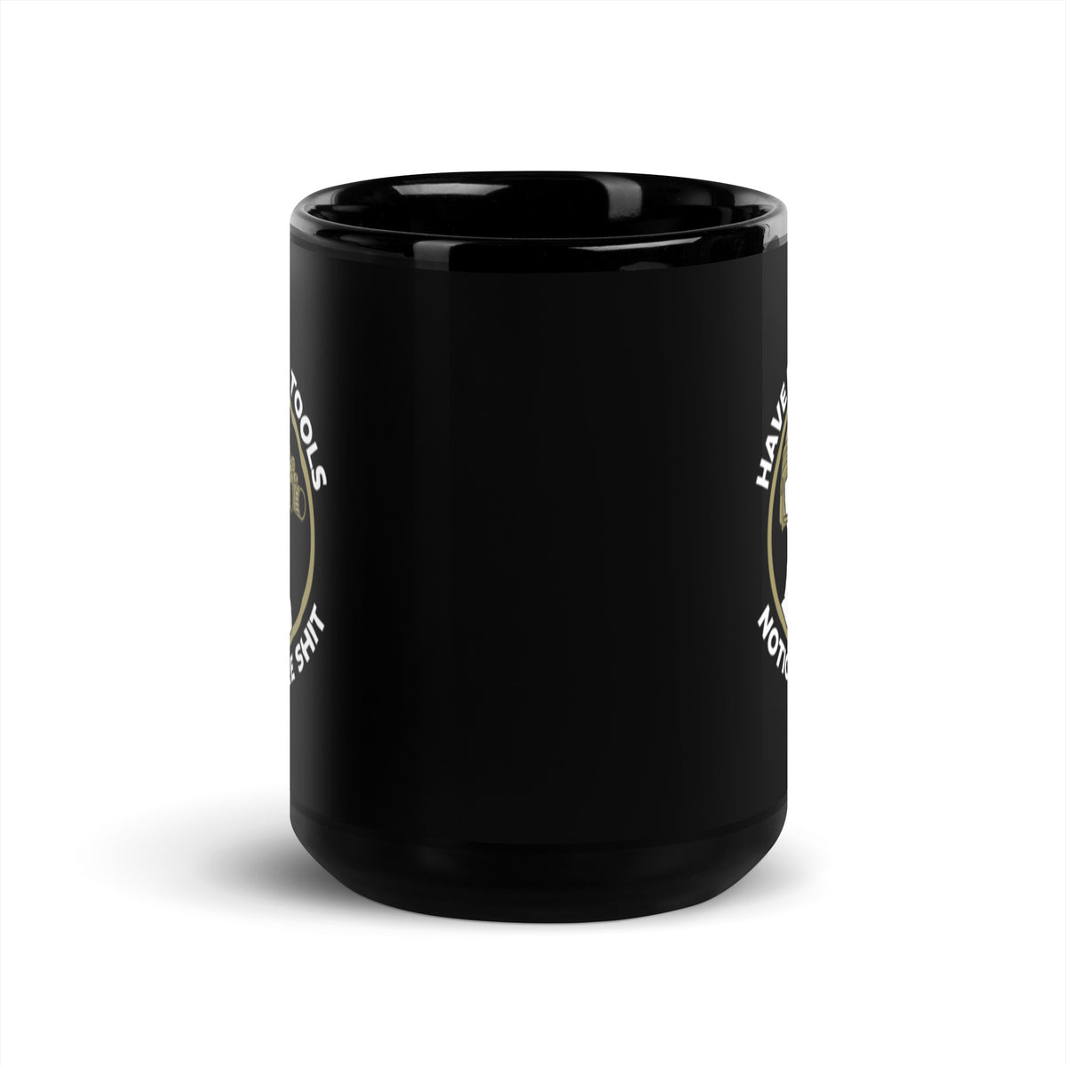 Have Better Tools Tactical Mug
