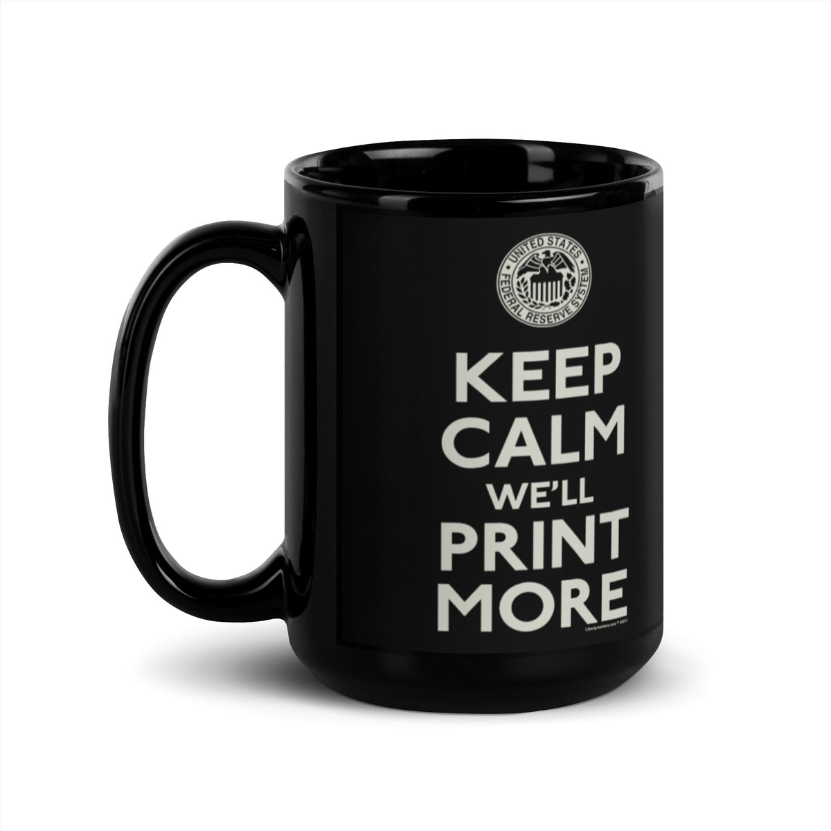 Federal Reserve We&#39;ll Print More Mug