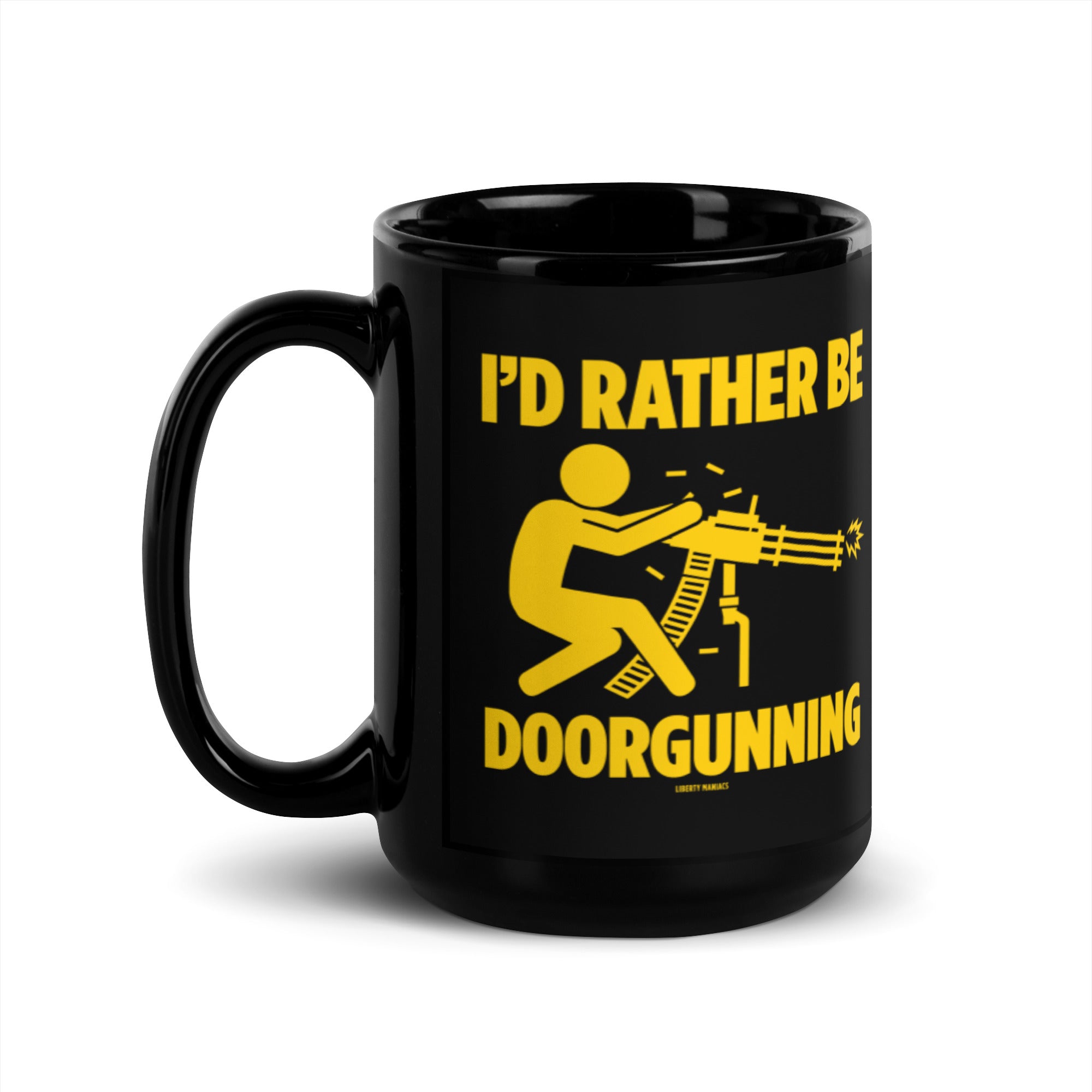 I'd Rather Be Door Gunning Mug