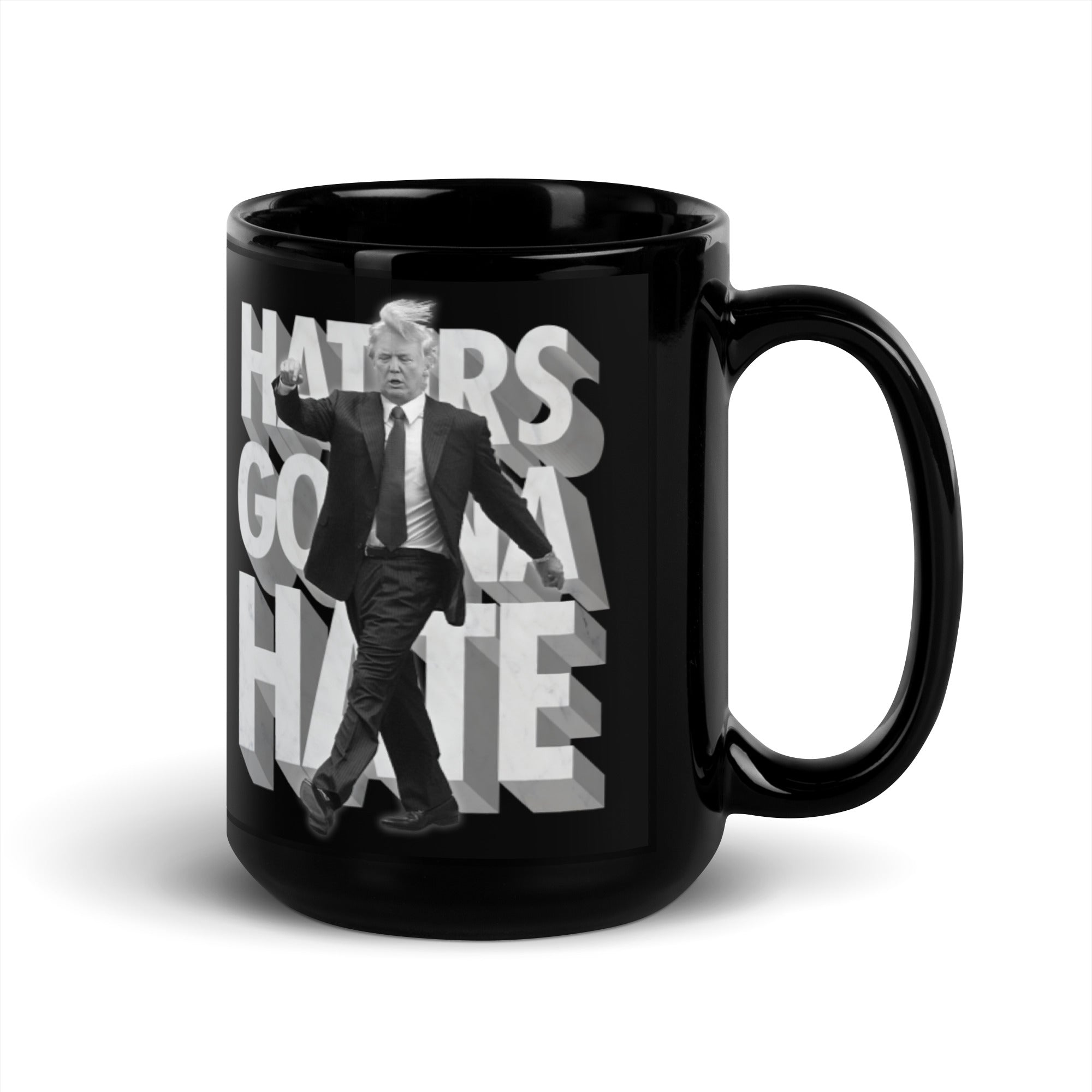 Trump Haters Gonna Hate Coffee Mug