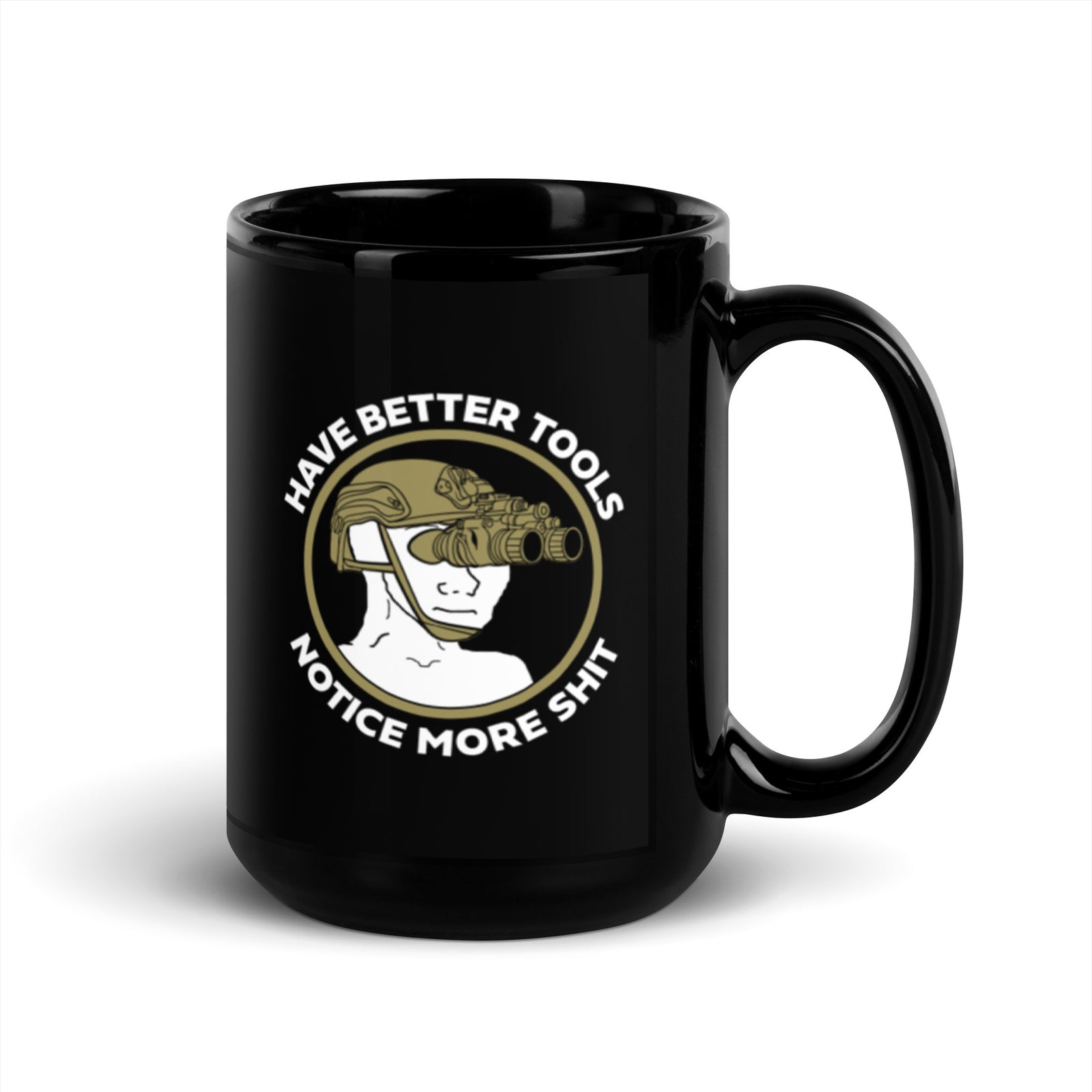 Have Better Tools Tactical Mug
