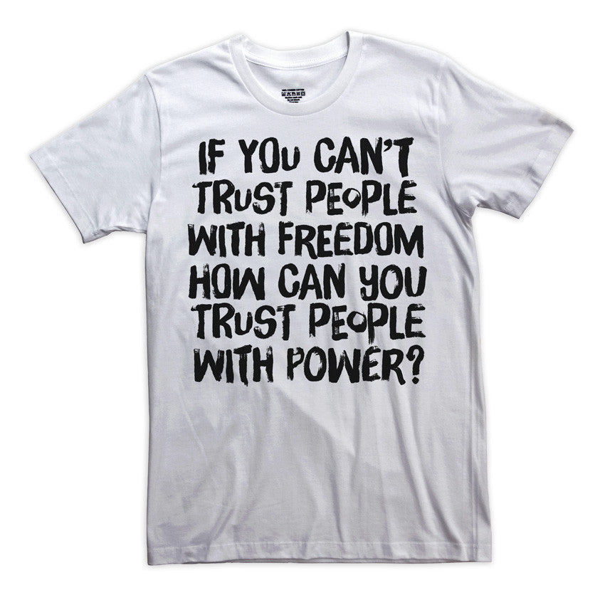If You Can&#39;t Trust People Shirt