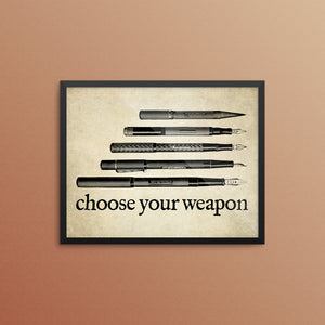 Choose Your Weapon Giclée Print