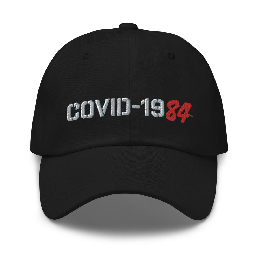 COVID-1984 Unstructured Twill Dad hat