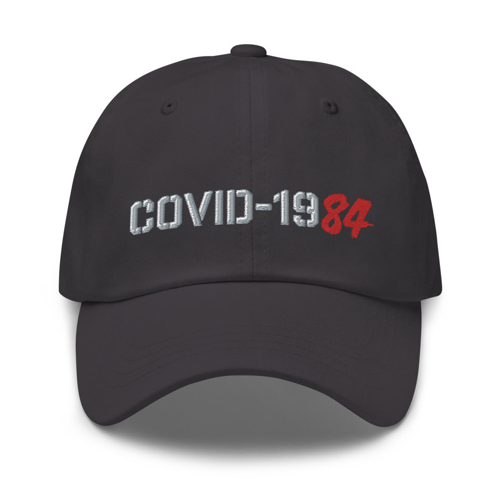 COVID-1984 Unstructured Twill Dad hat