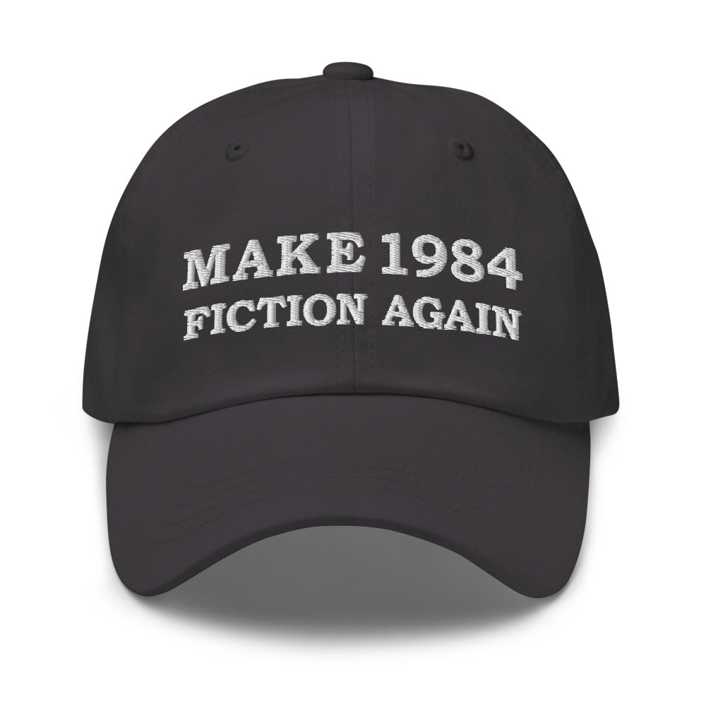 Make 1984 Fiction Again Cotton Dad Cap