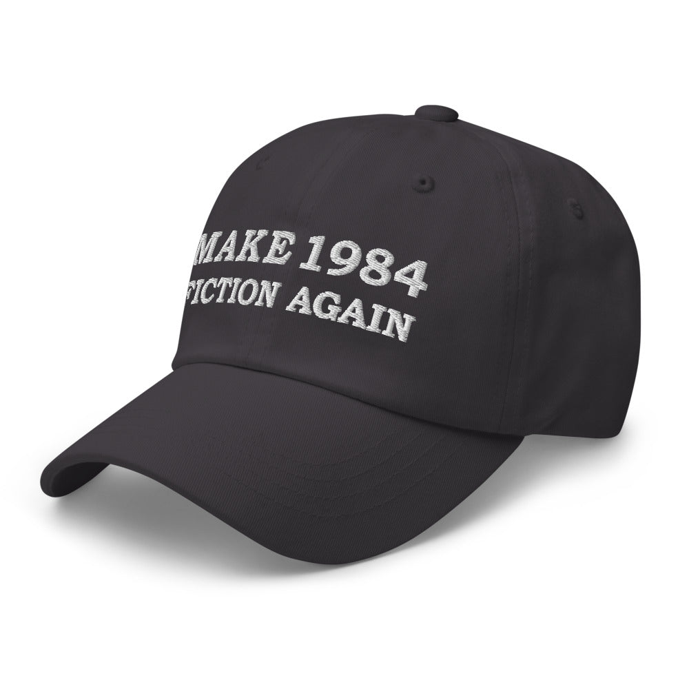 Make 1984 Fiction Again Cotton Dad Cap
