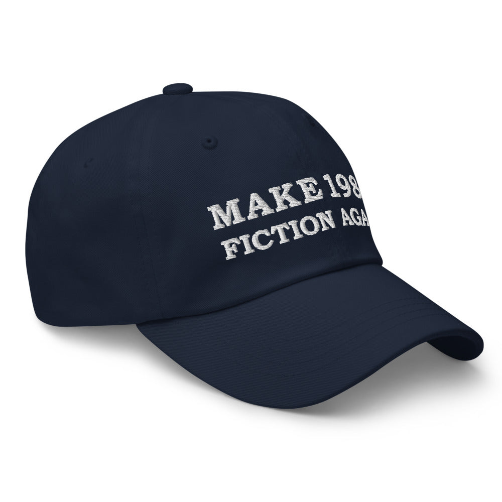Make 1984 Fiction Again Cotton Dad Cap