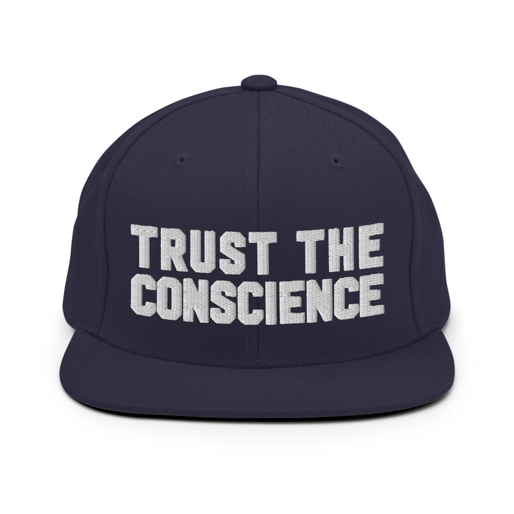 Trust the Conscience 3D Puff Embroidery Snapback Hat
