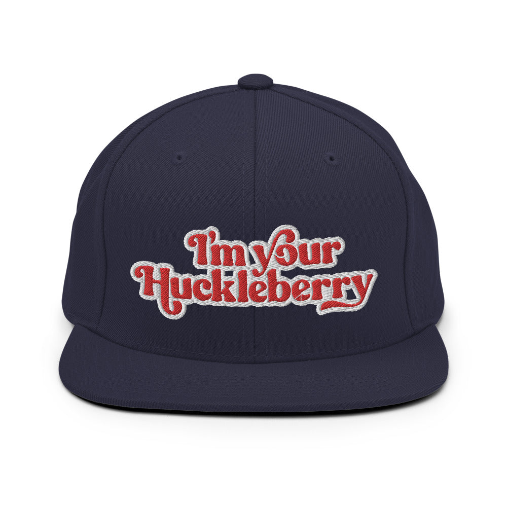 I&#39;m Your Huckleberry Snapback Baseball Cap