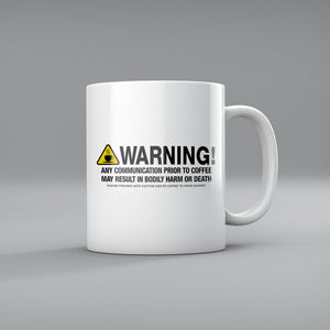Morning Coffee Warning Mugs