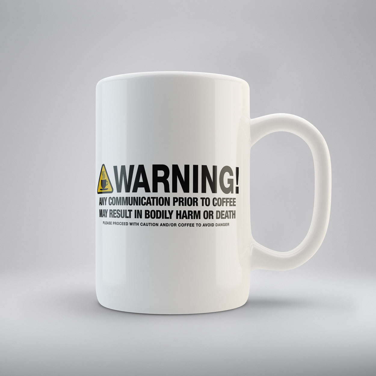 Morning Coffee Warning Mugs