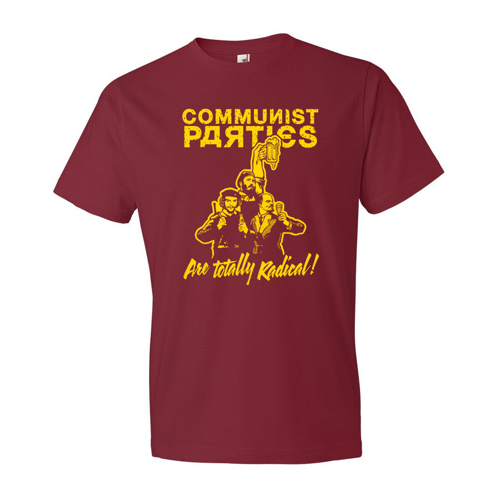 Communist Parties Are Totally Radical Tee
