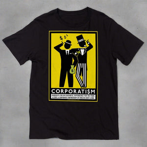 Corporatism T-Shirt