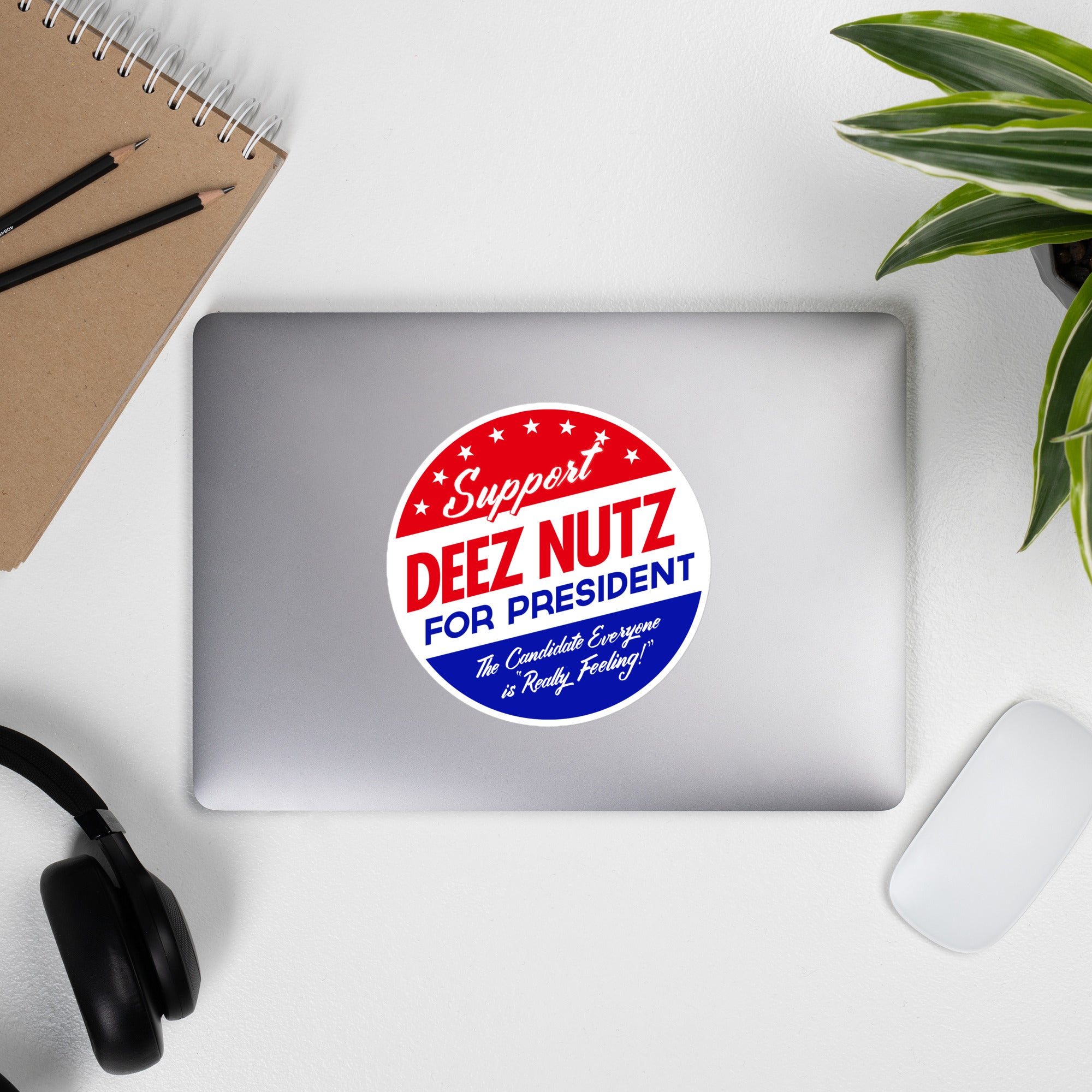 Support Deez Nuts Stickers