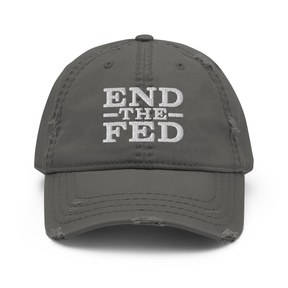 End the Fed Distressed Dad Hat