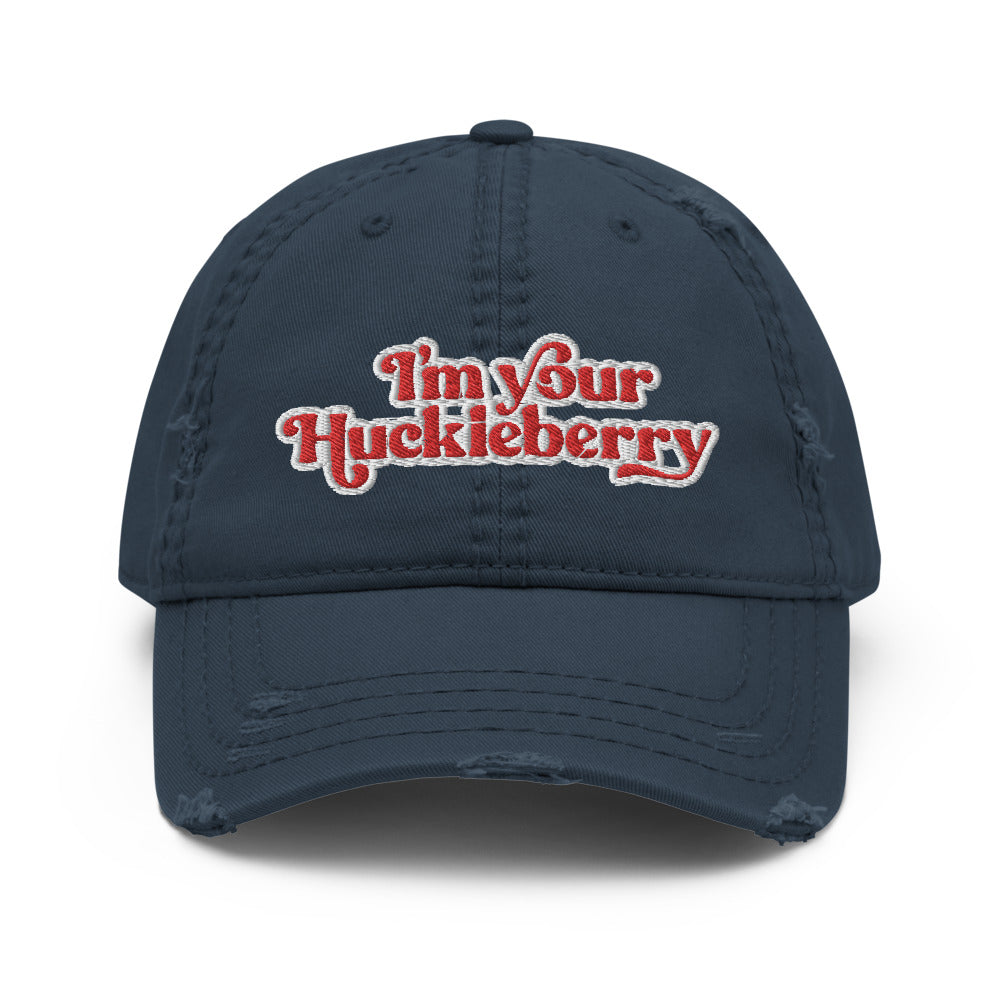 I'm Your Huckleberry Distressed Dad Hat
