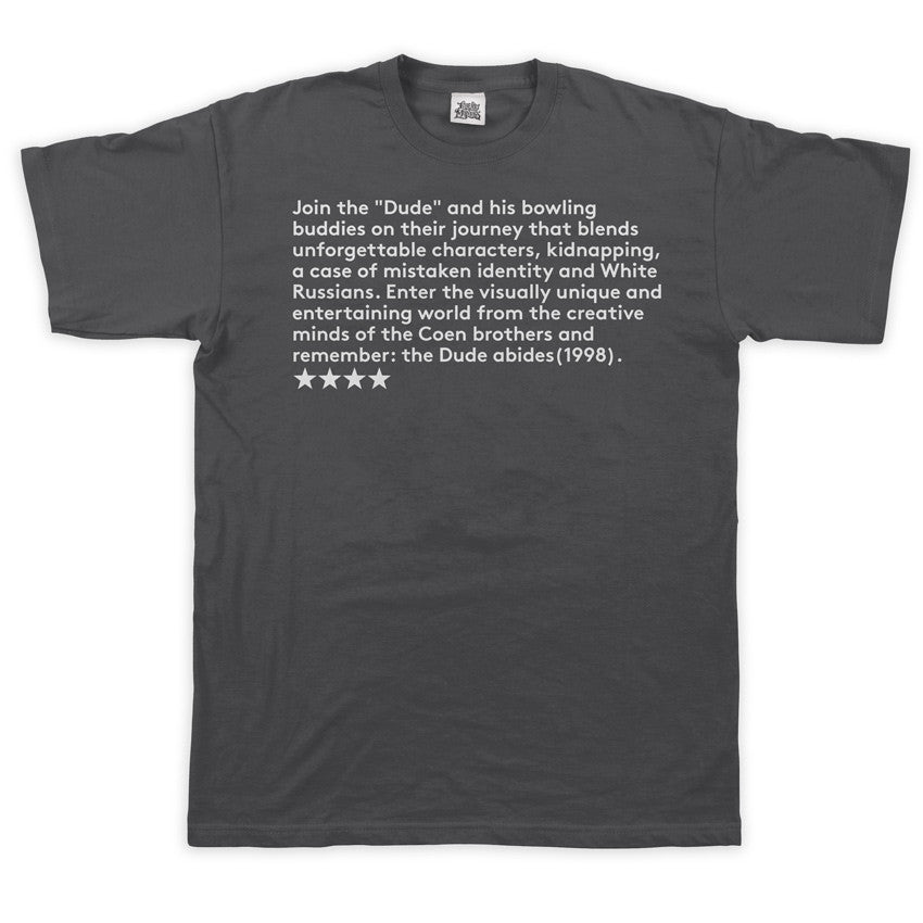 The Dude Abides Precis Men&#39;s Tee