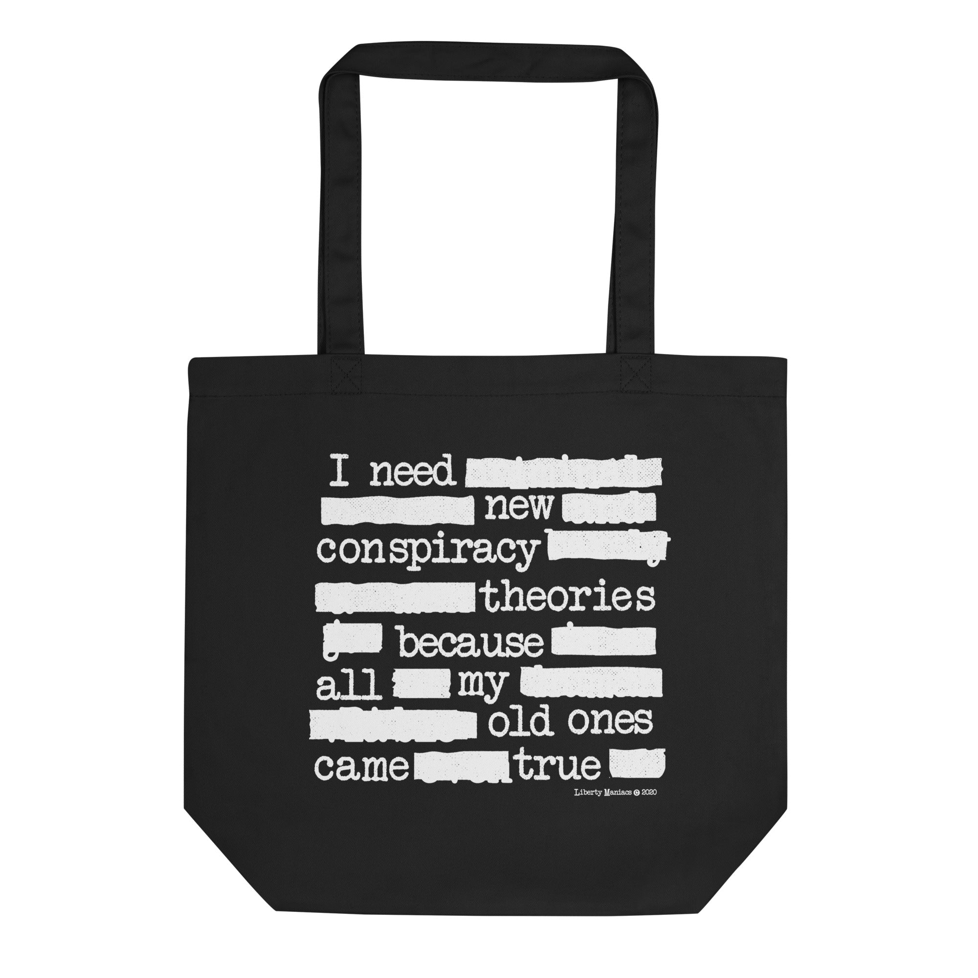 In Need New Conspiracy Theories Eco Tote Bag
