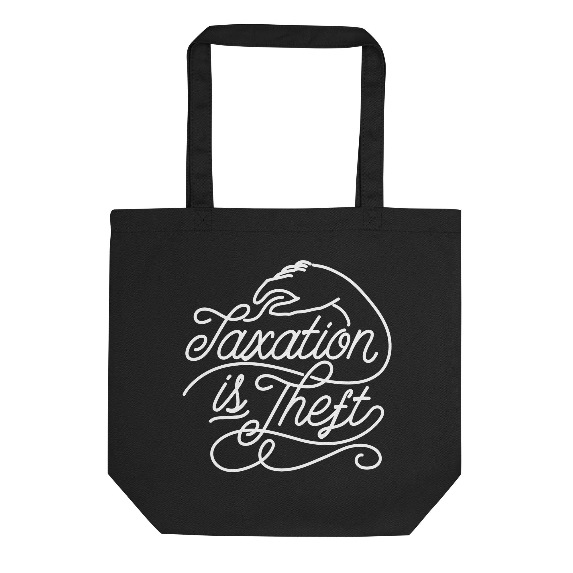 Taxation is Theft Eco Tote Bag