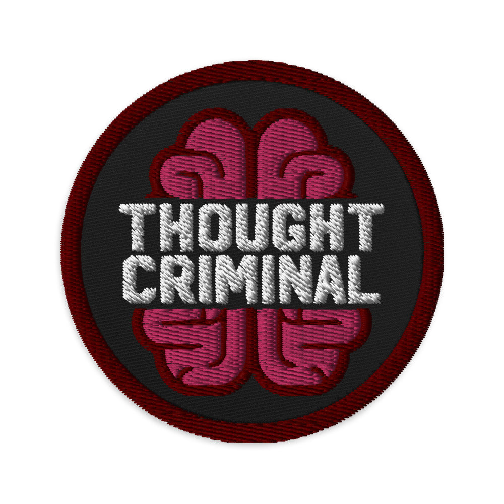 Thought Criminal Embroidered Morale Patch